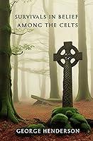 Algopix Similar Product 18 - Survivals in Belief Among the Celts