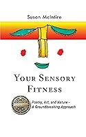 Algopix Similar Product 7 - Your Sensory Fitness Poetry Art and