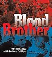 Algopix Similar Product 2 - Blood Brother Jonathan Daniels and His