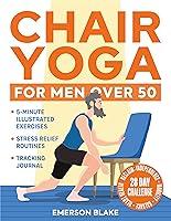 Algopix Similar Product 13 - Chair Yoga for Men Over 50 5Minute