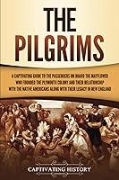 Algopix Similar Product 14 - The Pilgrims A Captivating Guide to