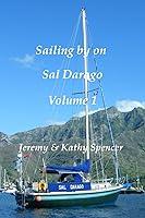 Algopix Similar Product 2 - Sailing by on Sal Darago Volume 1