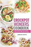 Algopix Similar Product 6 - CROCKPOT WONDERS COOKBOOK Simmering