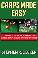 Algopix Similar Product 12 - CRAPS MADE EASY a beginners easiest