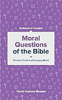 Algopix Similar Product 2 - Moral Questions of the Bible Timeless