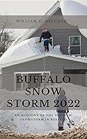 Algopix Similar Product 14 - BUFFALO SNOW STORM 2022 An account of