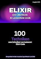 Algopix Similar Product 14 - Elixir Lesbarer Code 100