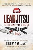 Algopix Similar Product 14 - LEADJITSU Dream to Lead