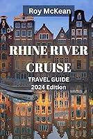 Algopix Similar Product 20 - Rhine River Cruise Travel Guide 2024