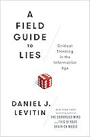 Algopix Similar Product 18 - A Field Guide to Lies Critical