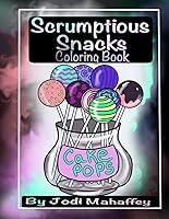 Algopix Similar Product 15 - Scrumptious Snacks: Coloring Book