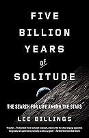 Algopix Similar Product 16 - Five Billion Years of Solitude The