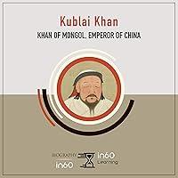 Algopix Similar Product 7 - Kublai Khan Khan of Mongol Emperor of