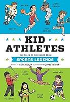 Algopix Similar Product 11 - Kid Athletes True Tales of Childhood