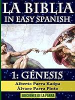 Algopix Similar Product 19 - La Biblia in Easy Spanish 1 GNESIS