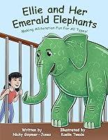 Algopix Similar Product 7 - Ellie and Her Emerald Elephants Read