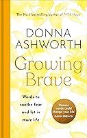 Algopix Similar Product 12 - Growing Brave Words to Soothe Fear and