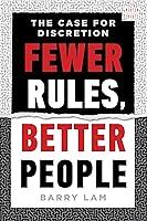 Algopix Similar Product 13 - Fewer Rules Better People The Case