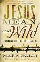 Algopix Similar Product 3 - Jesus Mean and Wild The Unexpected