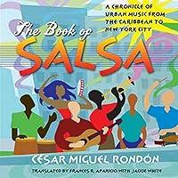 Algopix Similar Product 8 - The Book of Salsa A Chronicle of Urban