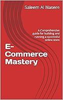 Algopix Similar Product 8 - ECommerce Mastery A Comprehensive