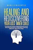 Algopix Similar Product 1 - Healing and Rediscovering Your Lost