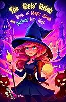 Algopix Similar Product 6 - The Girls Witch Book of Magic Spells