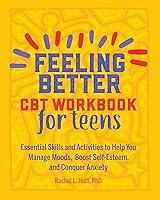 Algopix Similar Product 7 - Feeling Better CBT Workbook for Teens