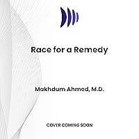 Algopix Similar Product 11 - Race for a Remedy The Science and