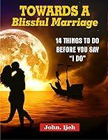 Algopix Similar Product 14 - TOWARDS A BLISSFUL MARRIAGE 14 THINGS