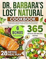 Algopix Similar Product 13 - Dr Barbaras Lost Natural Cookbook