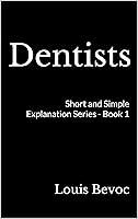 Algopix Similar Product 20 - Dentists Short and Simple Explanation