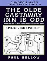 Algopix Similar Product 8 - The Olde Castaway Inn is Odd Dungeon