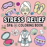 Algopix Similar Product 13 - Stress Relief SPA Coloring Book for