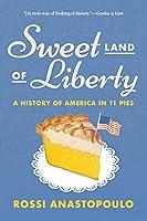 Algopix Similar Product 12 - Sweet Land of Liberty A History of