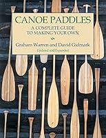 Algopix Similar Product 3 - Canoe Paddles A Complete Guide to