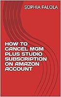 Algopix Similar Product 17 - HOW TO CANCEL MGM PLUS STUDIO