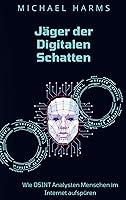 Algopix Similar Product 19 - Jger der Digitalen Schatten Wie OSINT