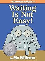 Algopix Similar Product 20 - Waiting Is Not EasyAn Elephant and