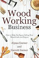 Algopix Similar Product 5 - Woodworking Business How to Make Six