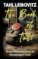 Algopix Similar Product 9 - The Book of Tahl From Homelessness to