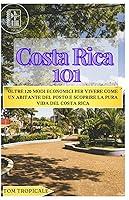 Algopix Similar Product 10 - Costa Rica 101 Oltre 120 modi