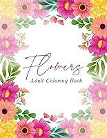 Algopix Similar Product 5 - Flowers Adult Coloring Book A