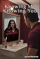 Algopix Similar Product 13 - Knowing Me Knowing You