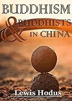 Algopix Similar Product 17 - Buddhism and Buddhists in China