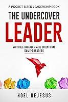 Algopix Similar Product 18 - The Undercover Leader Why