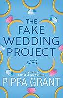 Algopix Similar Product 12 - The Fake Wedding Project: A Novel