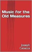 Algopix Similar Product 6 - Music for the Old Measures