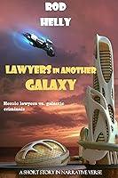 Algopix Similar Product 7 - LAWYERS IN ANOTHER GALAXY A short