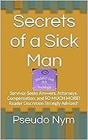 Algopix Similar Product 15 - Secrets of a Sick Man Survivor Seeks